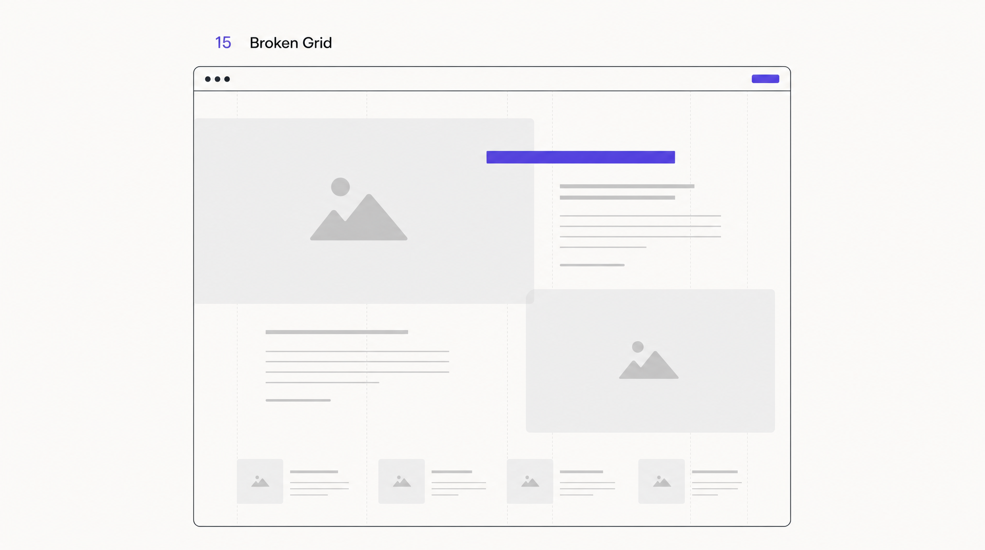 Broken-grid website layout wireframe: a disciplined grid with one image bleeding across a column line and a headline overlapping a photo
