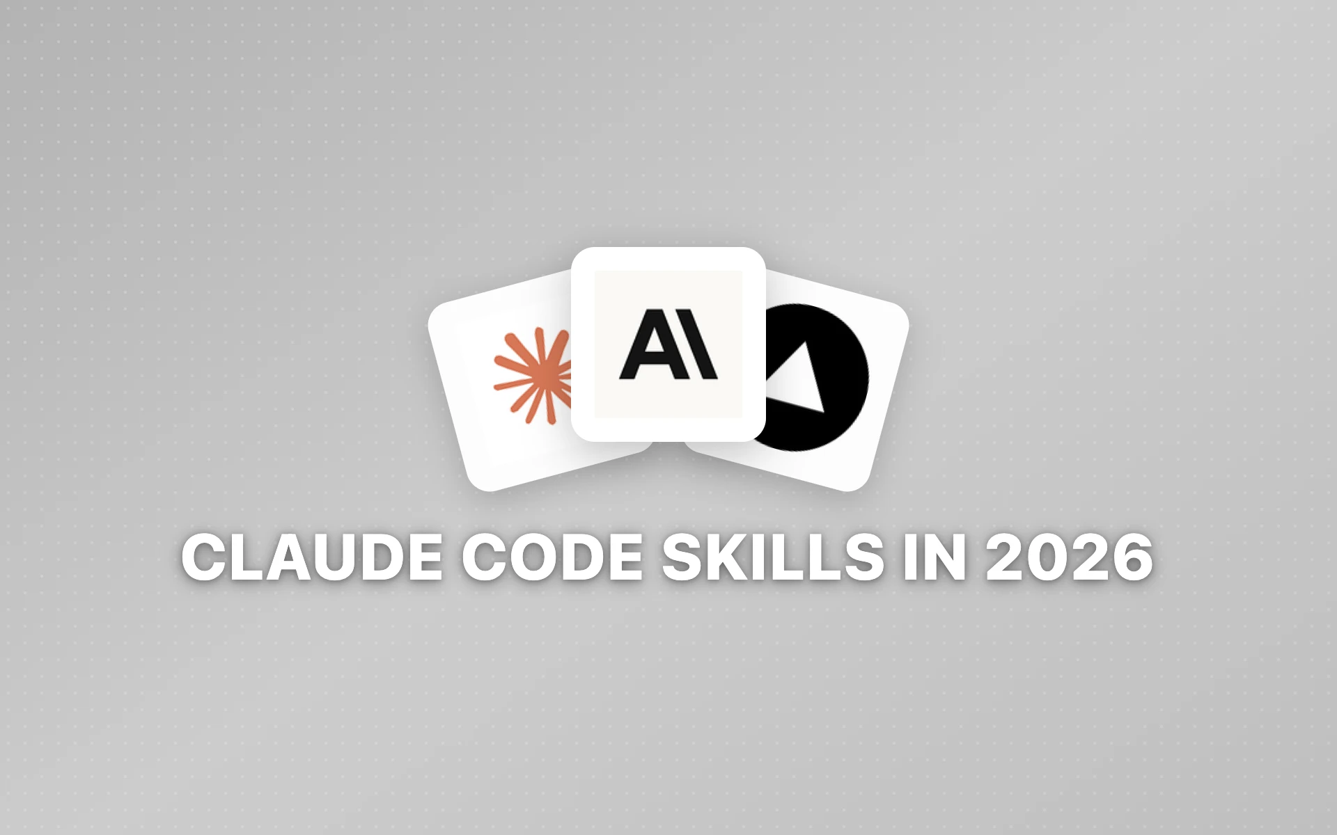 Claude Code Skills in 2026: Build, Install & Master AI Agent Capabilities