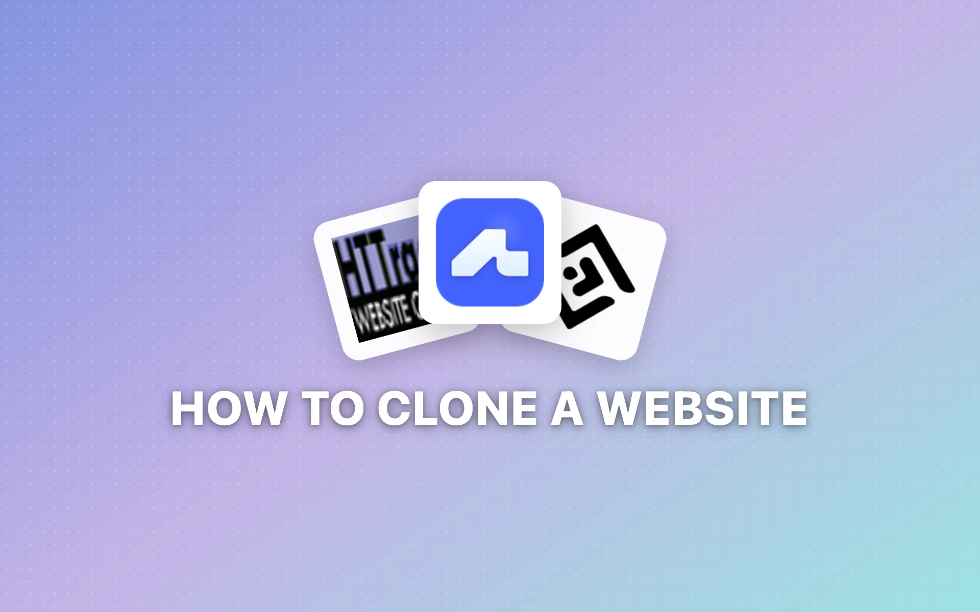 How to Clone a Website: 3 Ways (Step-by-Step Guide)
