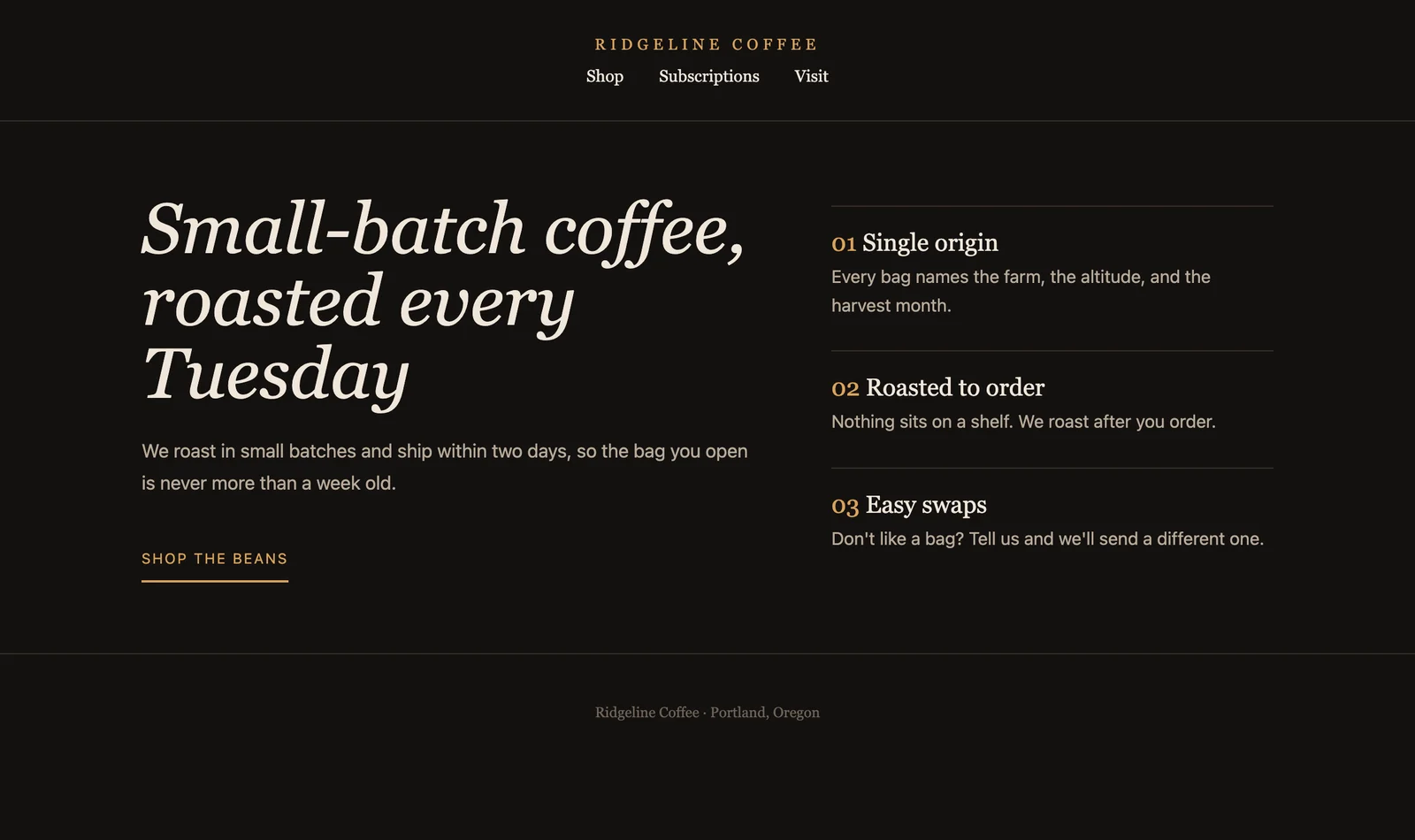 The same Ridgeline Coffee HTML with a dark editorial stylesheet: an italic serif headline on the left and a numbered feature list on the right